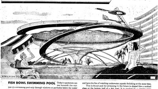 Closer Than We Think! Fish Bowl Swimming Pool (1958)